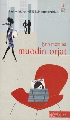 Lynn Messina: Muodin orjat