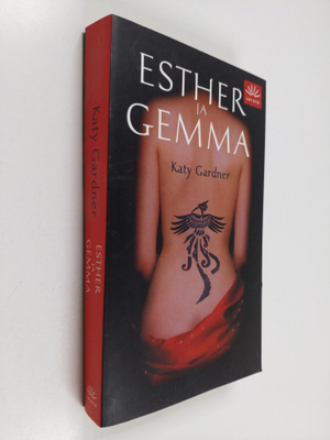 Katy Gardner : Esther ja Gemma