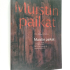 Ulla-Maija Peltonen : Muistin paikat : vuoden 1918 sisäll... - pikkukuva 1