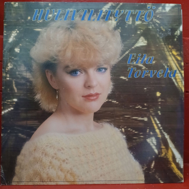 Eila Torvela - Hulivilityttö (LP)