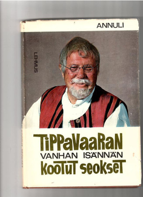 ANNULI: Tippavaaran vanhan isännän kootut seokset