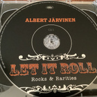 ALBERT JÄRVINEN - Let It Roll - Rocks & Rarities - pikkukuva 3