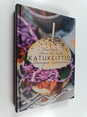 Jenni Häyrinen ym. : Katukeittiö parempaa roskaruokaa