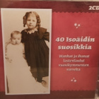 40 isoäidin suosikkia - Lastenlaulut / Lastenlauluja CD X 2 - pikkukuva 1