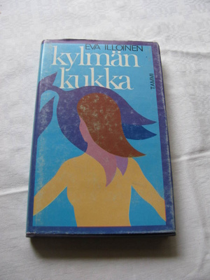 Eva Illoinen Kylmän kukka