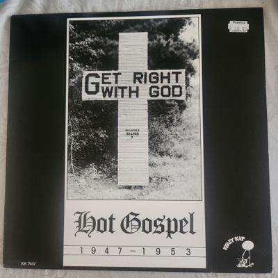 V/A - Get Right With God (Hot Gospel 1947-1953) Lp (M-/M-)