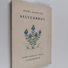 Karl Asplund : Silverbron - pikkukuva 1