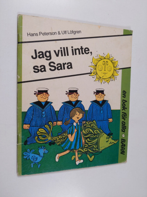 Hans Peterson : Jag vill inte, sa Sara