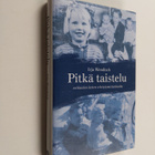 Irja Wendisch : Pitkä taistelu : sotilaiden lasten selviy... - pikkukuva 1
