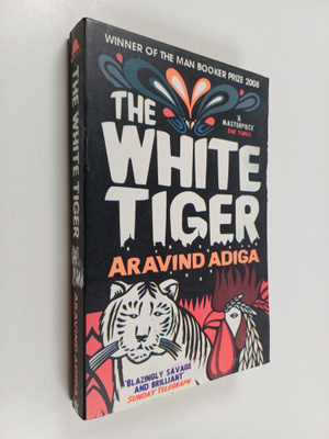 Aravind Adiga : The White Tiger