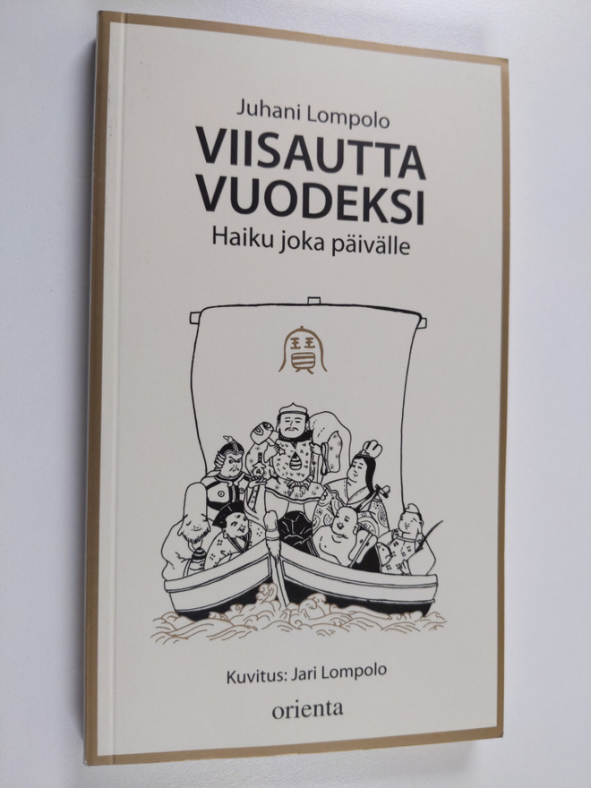 Juhani Lompolo : Viisautta vuodeksi : haiku joka päivälle
