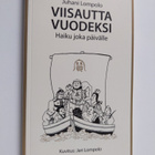 Juhani Lompolo : Viisautta vuodeksi : haiku joka päivälle - pikkukuva 1