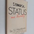 S. I. Hayakawa : Symbol, Status and Personality - pikkukuva 1