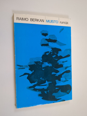 Raimo Berkan : Muisto : runoja