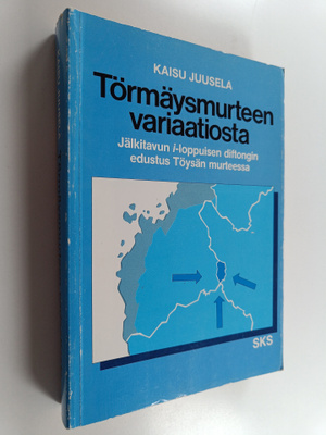 Kaisu Juusela : Törmäysmurteen variaatiosta : jälkitavun ...