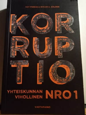 Korruptio - Yhteiskunnan vihollinen NRO1