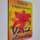 Eliina Heinonen : Väriä elämään - pikkukuva 1