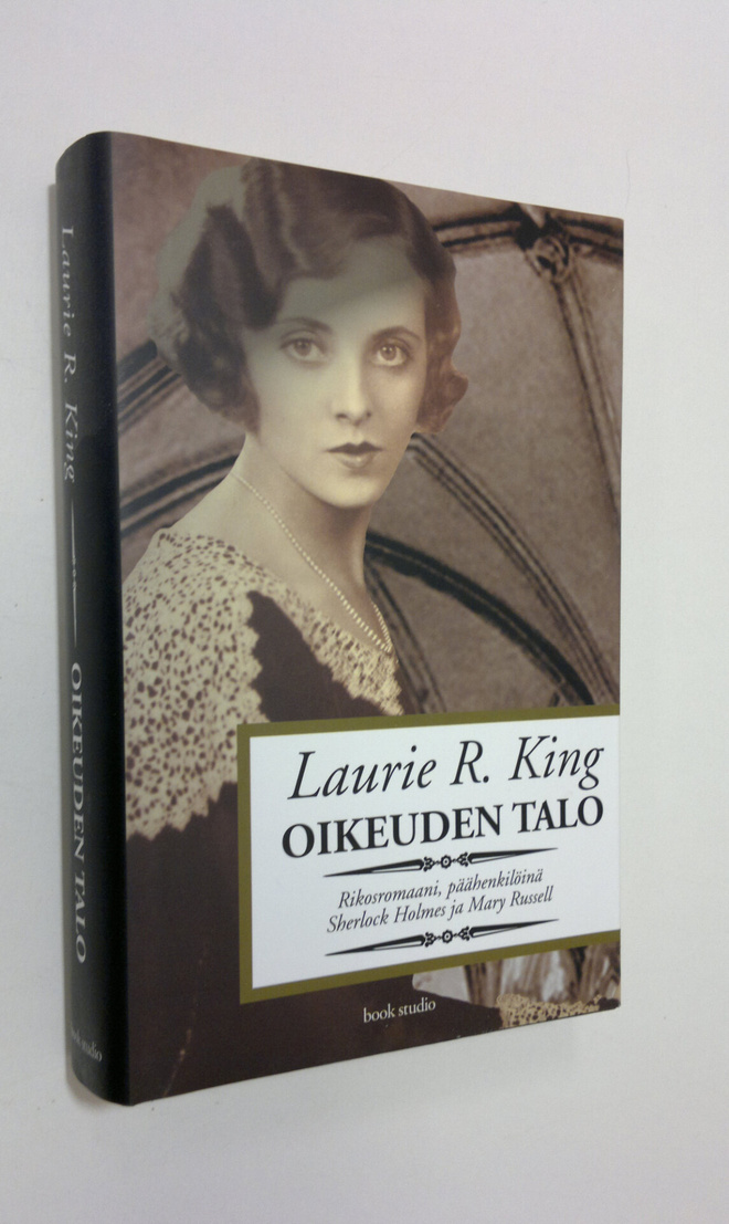 Laurie R. King : Oikeuden talo