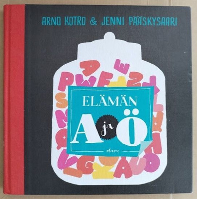 Arno Kotro & Jenni Pääskysaari: Elämän A ja Ö
