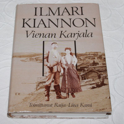 Raija-Liisa Kansi - Ilmari Kiannon Vienan Karjala