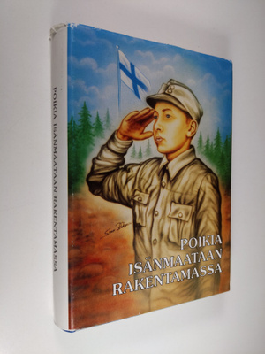 Tapani (toim.) Mikola : Poikia isänmaataan rakentamassa :...