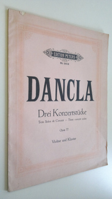 Charles Dancla : Drei Konzertstucke : Trois Solos de Cons...
