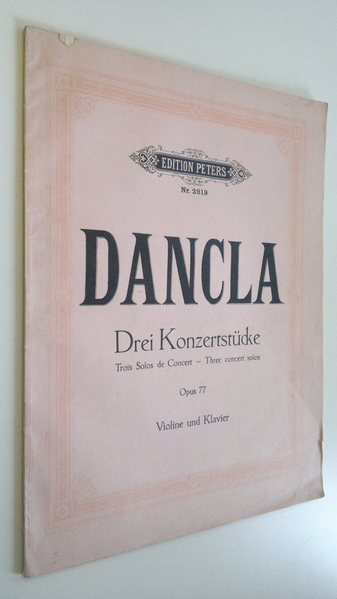 Charles Dancla : Drei Konzertstucke : Trois Solos de Cons...