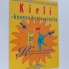 Kieli - kynnys hyvinvointiin : kuurojen omia kokemuksia h... - pikkukuva 1