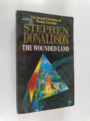 Stephen Donaldson : The Wounded land : The Second Chronic...
