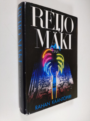 Reijo Mäki : Rahan kääntöpiiri