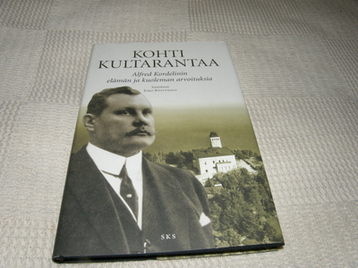 Kohti Kultarantaa Alfred Kordelinin elämän ja kuoleman