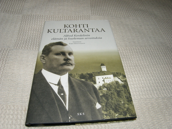 Kohti Kultarantaa Alfred Kordelinin elämän ja kuoleman