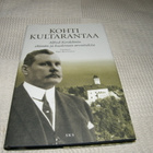 Kohti Kultarantaa Alfred Kordelinin elämän ja kuoleman - pikkukuva 1