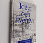 Ideer och äventyr : en antologi om svenskt 1700-tal - pikkukuva 1