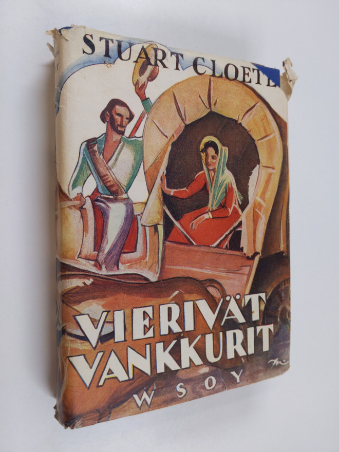 Stuart Cloete : Vierivät vankkurit