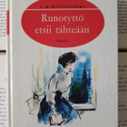 L.M. Montgomery - Runotyttö etsii tähteään (sid.) - pikkukuva 1