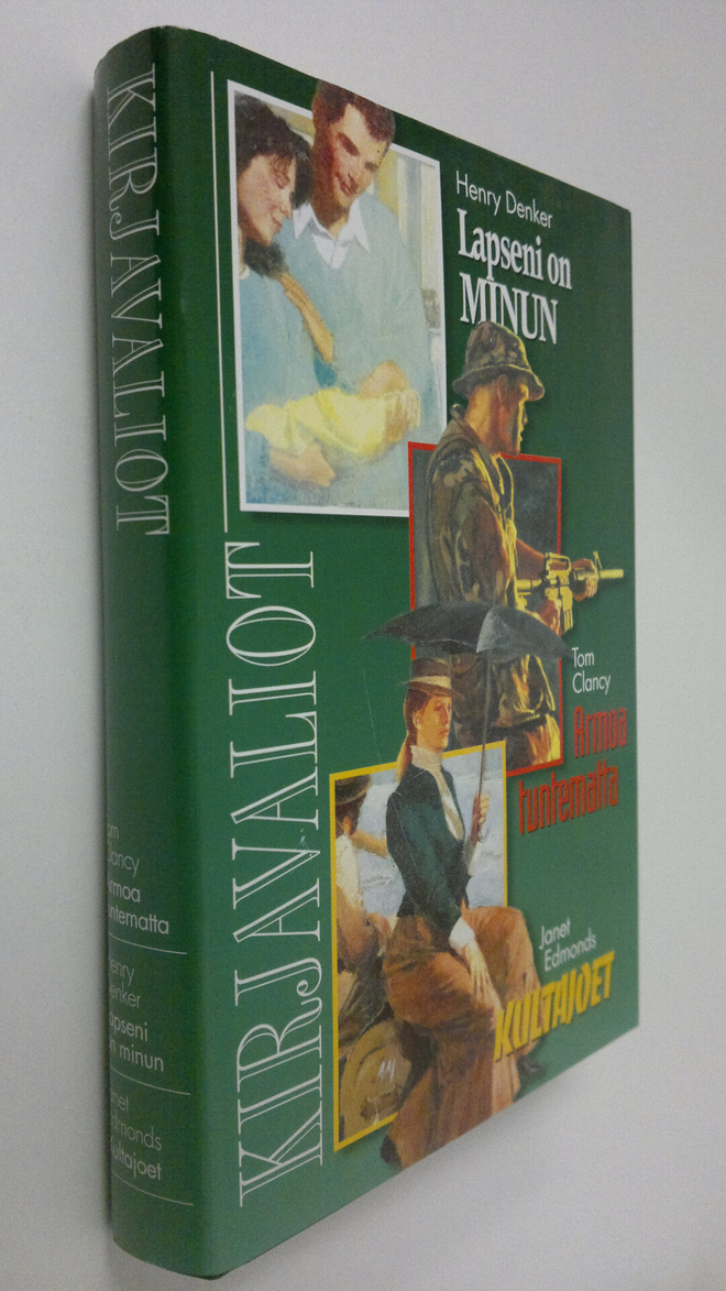 Kirjavaliot : Denker, Henry : Lapseni on minun ; Clancy, ...