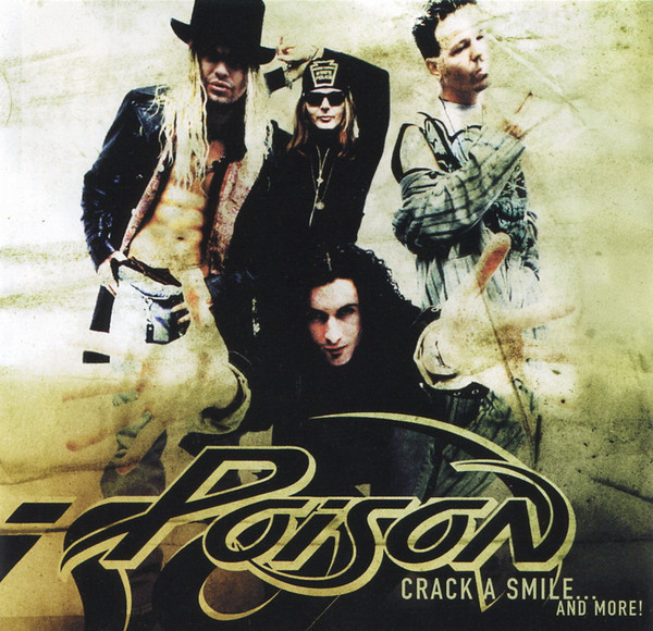 Poison • Crack A Smile... And More! CD