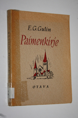 Eelis Gideon Gulin : Paimenkirje Tampereen hiippakunnalle...