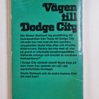 Ray Hogan : Vägen till Dodge City - pikkukuva 2