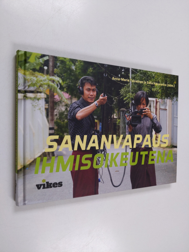 Anna-Maria ym. Tukiainen : Sananvapaus ihmisoikeutena