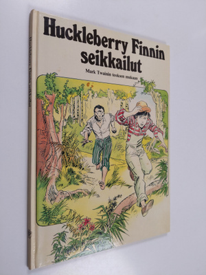 Mark Twain : Huckleberry Finnin seikkailut : Mark Twainin...