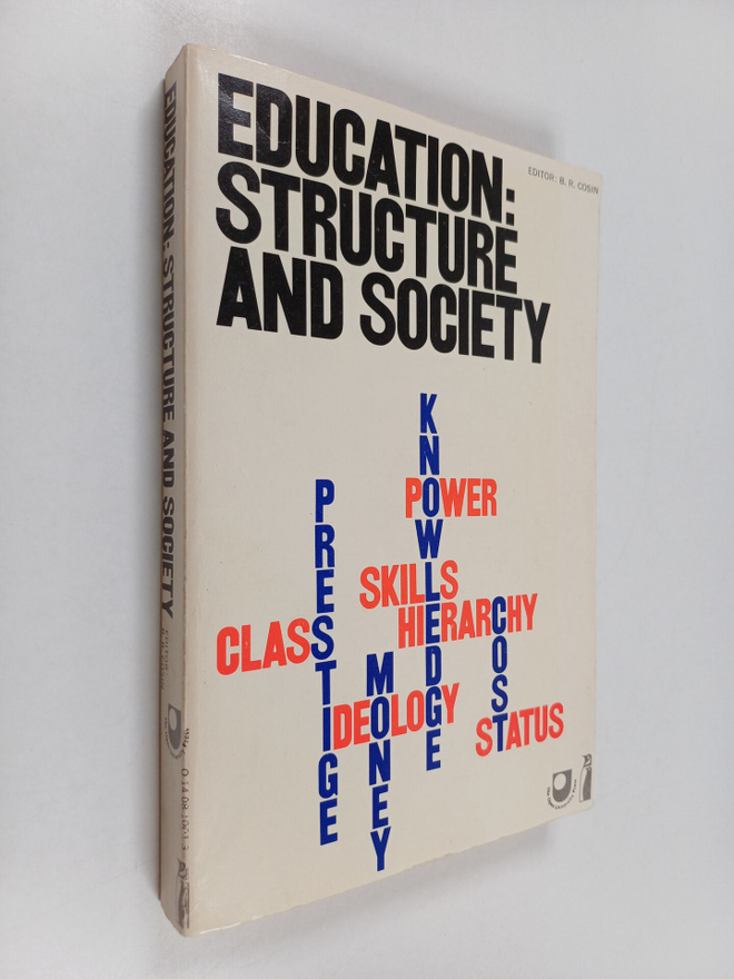 Education : structure and society : selected readings