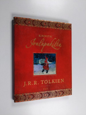 J. R. R. Tolkien : Kirjeitä Joulupukilta