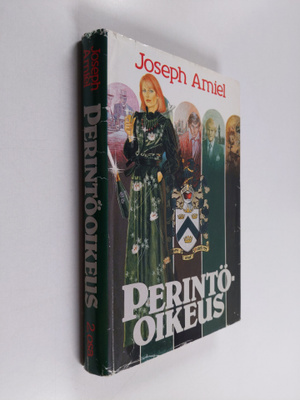 Joseph Amiel : Perintöoikeus 2 : romaani