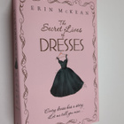 Erin Mckean : The Secret Lives of Dresses - pikkukuva 1