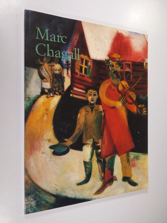 Ingo F. Walther : Marc Chagall 1887-1985 : maalaaminen ru...