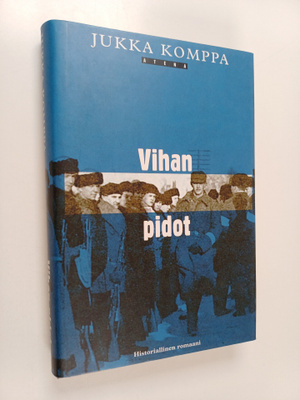 Jukka Komppa : Vihan pidot
