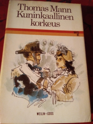 Thomas Mann : Kuninkaallinen korkeus