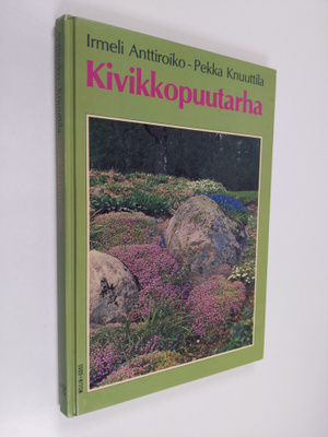 Pekka Knuuttila ym. : Kivikkopuutarha